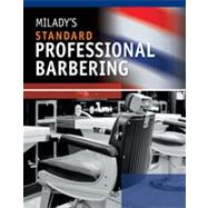 Milady's Standard Professional Barbering, 5th Edition