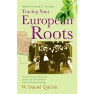 Quillen's Essentials of Genealogy:  Tracing Your European Roots