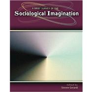 A Brief Survey Of The Sociological Imagination
