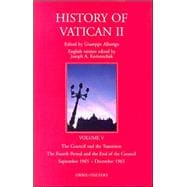 History of Vatican II: The Council and The Transition, The Fourth Period and The End Of The Council, Spetember 1965-December 1965