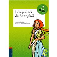 Los Piratas De Shangai/ the Pirate of Shangai