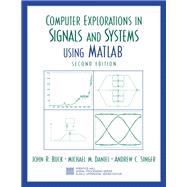 Computer Explorations in Signals and Systems Using MATLAB