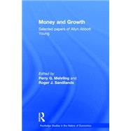 Money and Growth: Selected Papers of Allyn Abbott Young