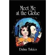 Meet Me at the Globe