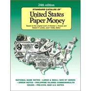 Standard Catalog Of United States Paper Money