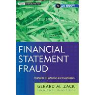 Financial Statement Fraud Strategies for Detection and Investigation