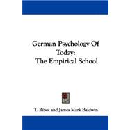 German Psychology of Today : The Empirical School