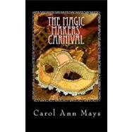 The Magic-makers' Carnival