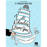 It Shoulda Been You Vocal Selections