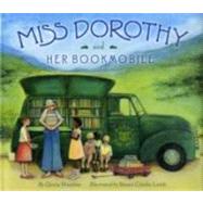 Miss Dorothy and Her Bookmobile