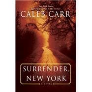 Surrender, New York A Novel book cover, ISBN 9780399591556