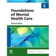Foundations of Mental Health Care - E-Book