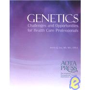 Genetics: Challenges and Opportunities for Health Care Professionals