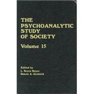 The Psychoanalytic Study of Society, V. 15: Essays in Honor of Melford E. Spiro