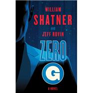 Zero-G: Book 1 A Novel
