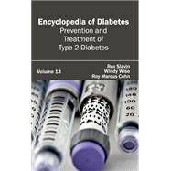 Encyclopedia of Diabetes: Prevention and Treatment of Type 2 Diabetes