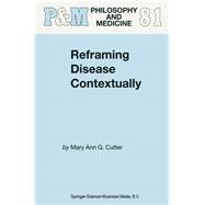 Reframing Disease Contextually