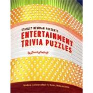Stanley Newman Presents Entertainment Trivia Puzzles