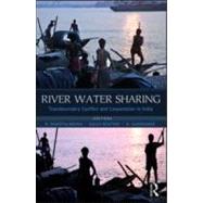 River Water Sharing: Transboundary Conflict and Cooperation in India
