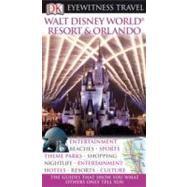 DK Eyewitness Travel Guide: Walt Disney World Resort  &  Orlando