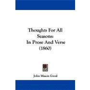 Thoughts for All Seasons : In Prose and Verse (1860)