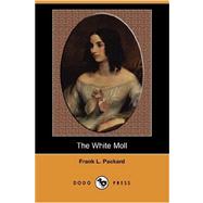 The White Moll (Dodo Press)