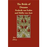 The Bride of Dreams,9781406851557