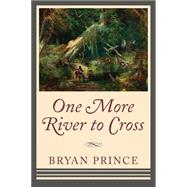 One More River to Cross