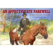 An Affectionate Farewell: The Story of Old Abe and Old Bob