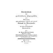 Taschenbuch Für Gebildete Curgäste, Oder Anleitung Zum Zweckmäßigen Gebrauch Der Mineralwasser Und Der Dabei Zu Beobachtenden Brunnendiät