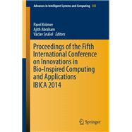 Proceedings of the Fifth International Conference on Innovations in Bio-inspired Computing and Applications Ibica 2014