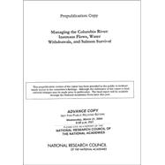 Managing The Columbia River: Instream Flows,      Water Withdrawals And Salmon Survival.