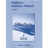 Student Solutions Manual for College Algebra Concepts through Functions