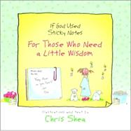 If God Used Sticky Notes for Those Who Need a Little Wisdom