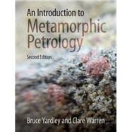 An Introduction to Metamorphic Petrology