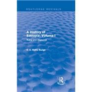 A History of Ethiopia: Volume I (Routledge Revivals): Nubia and Abyssinia