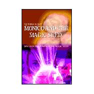 Monico and the Magic Seed : Discover the Power of the Magic Seed!