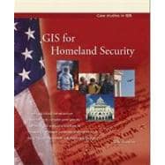 Gis for Homeland Security