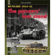 Hungary, The Panzers Last Stand