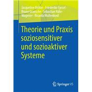 Theorie und Praxis soziosensitiver und sozioaktiver Systeme