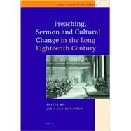 Preaching, Sermon and Cultural Change in the Long Eighteenth Century
