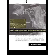 The Gulf Conflict and International Relations