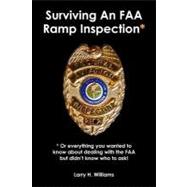 Surviving an FAA Ramp Inspection*