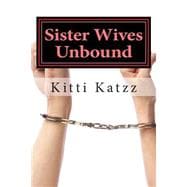 Sister Wives Unbound