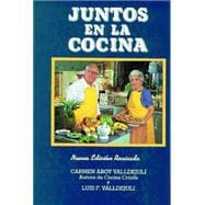 Juntos En LA Cocina/Together in the Kitchen