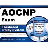 Aocnp Exam Flashcard Study System: Aocnp Test Practice Questions & Review for the Oncc Advanced Oncology Certified Nurse Practitioner Exam