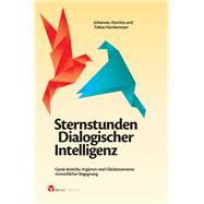 Sternstunden Dialogischer Intelligenz