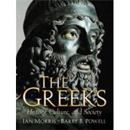 Greeks, The: History, Culture, and Society