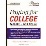 Paying for College Without Going Broke, 2001 Edition