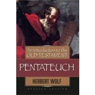 An Introduction to the Old Testament Pentateuch